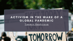 Activism In The Wake Of A Global Pandemic Min