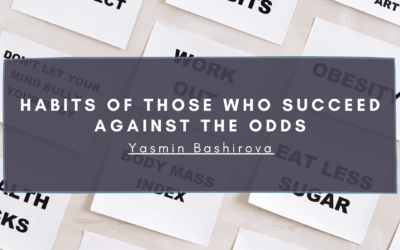 5 Key Habits of Those Who Succeed Against the Odds