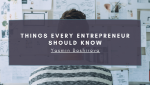 Things Every Entrepreneur Should Know Min